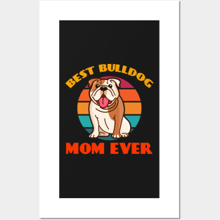 Best Bulldog Mama Mom Ever Mothers Day Dog puppy Lover Cute Sunser Retro Posters and Art